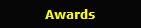 Awards